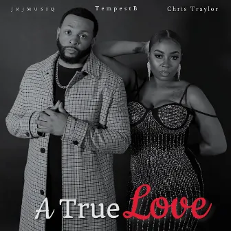 A True Love by JRJMusiq