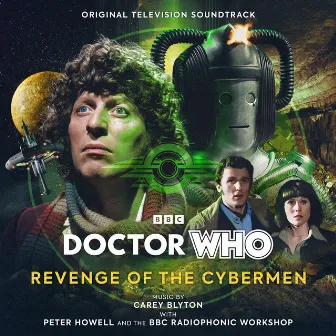 Doctor Who - Revenge of the Cybermen (Original Television Soundtrack) by The BBC Radiophonic Workshop