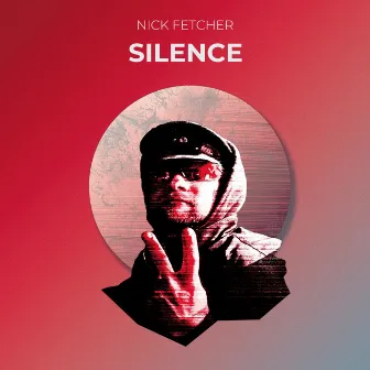 Silence by Nick Fetcher