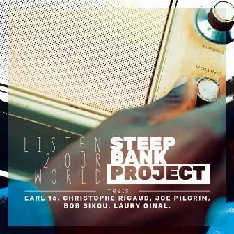 Listen 2 Our World by Steep Bank Project