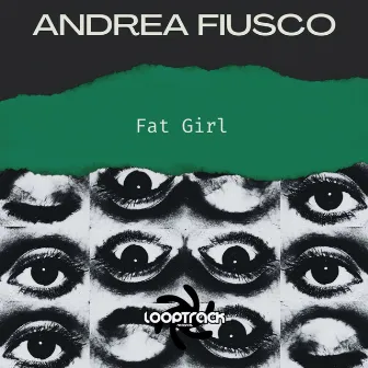 Fat Girl by Andrea Fiusco