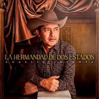 La Hermandad de Dos Estados by Rogelio Infante