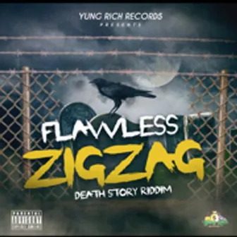 ZigZag - Single by Flawless