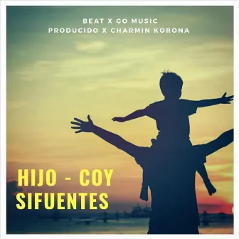 Hijo by Coy Sifuentes