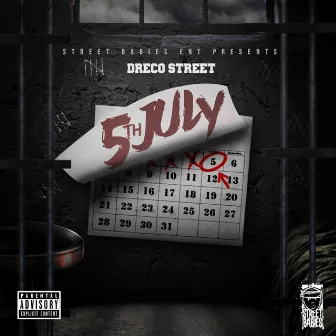 5th July by Dreco Street