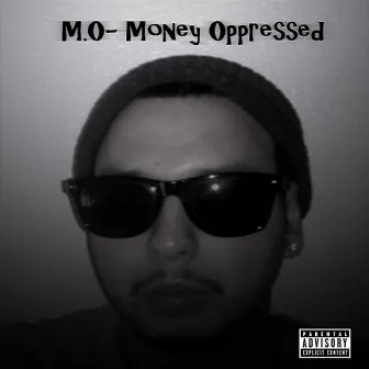 M.O- Money Oppressed by Monch