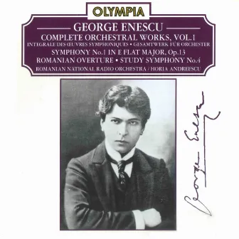 Enescu: Complete Orchestral Works, Vol. 1 by Romanian National Radio Orchestra