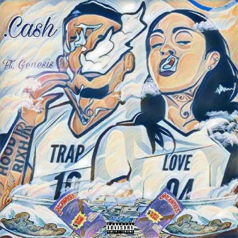 Trap Love by DotCashFT6