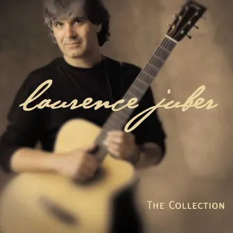 The Collection by Laurence Juber