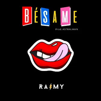 Bésame by Raimy