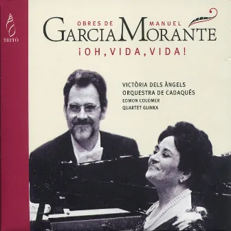 Garcia Morante: ¡Oh, Vida, Vida! by Manuel Garcia-Morante