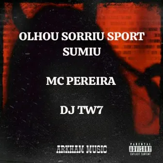 OLHOU SORRIU SPORT SUMIU by DJ TW7