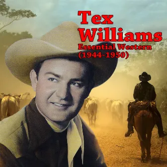 Essential Western (1944-1950) by Tex Williams