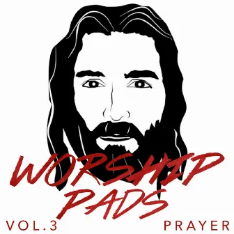 Prayer, Vol. 3 by Worship Pads