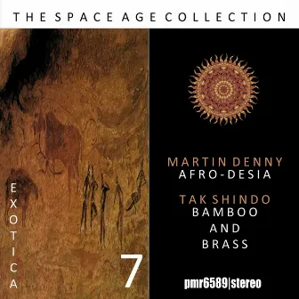 The Space Age Collection; Exotica, Volume 7 by Martin Denny