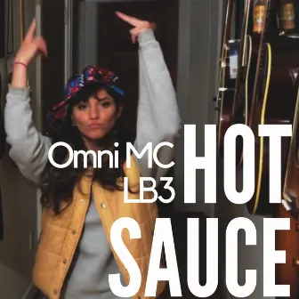 Hot Sauce by Omni MC