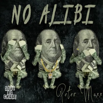 No Alibi by Peter Maxx