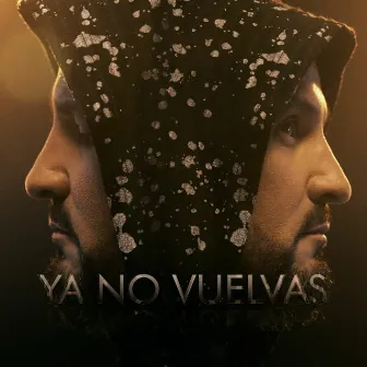 Ya no vuelvas by Hernán Narváez