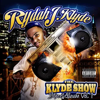 Klyde Show by Rydah J. Klyde