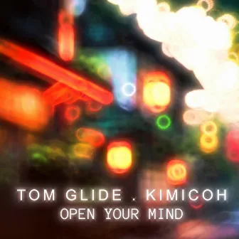 Open Your Mind by Kimicoh