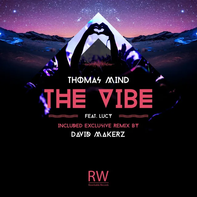 The Vibe - David Makerz Remix