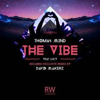 The Vibe by Thomas Mind