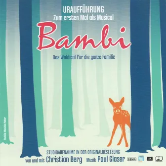 Bambi - Das Waldical für die ganze Familie by Christian Berg