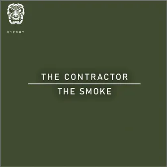 THE SMOKE by The Contractor