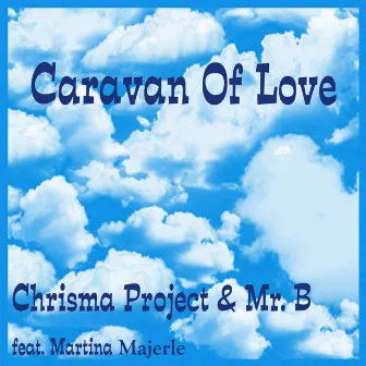 Caravan of Love by Martina Majerle