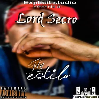 Fly Estilo by Lord secro