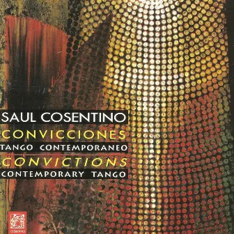 Convicciones by Saul Cosentino