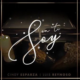 Soy en Ti by Cindy Esparza