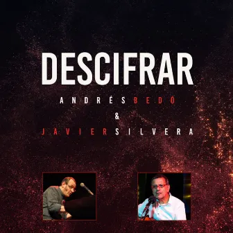 Descifrar by Javier Silvera