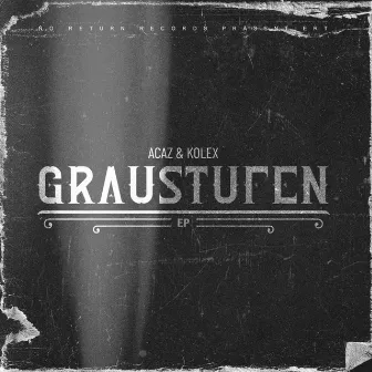 Graustufen EP by kolex