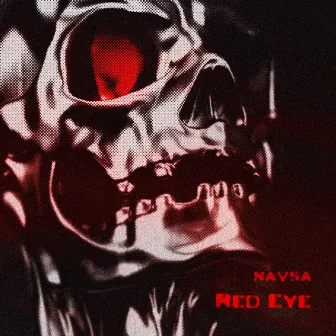 Red Eye by Navsa