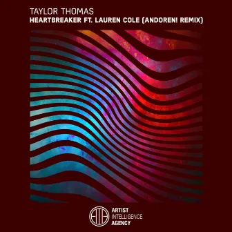 Heartbreaker - Single (Andoren! Remix) by Taylor Thomas