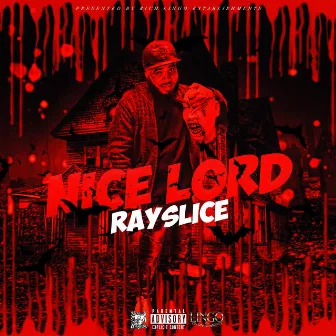 Nice Lord by RaySlice