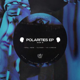 Polarities EP: Side B by JiV