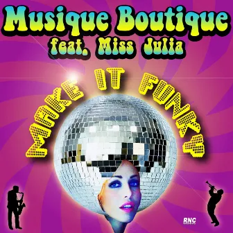 Make It Funky by Musique Boutique