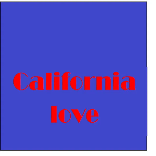 California Love (Remix) - Instrumental Version