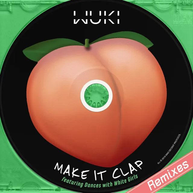 Make It Clap (feat. Dances With White Girls) - Dapp Remix