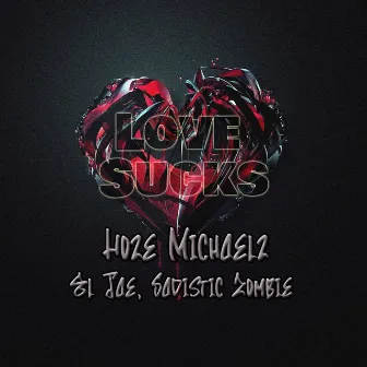 Love Sucks by El Jae