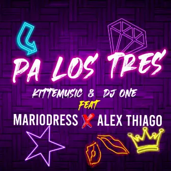 Pa Los Tres by Kittemusic