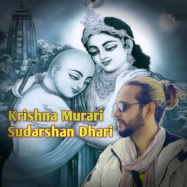 Krishna Murari Sudarshan Dhari