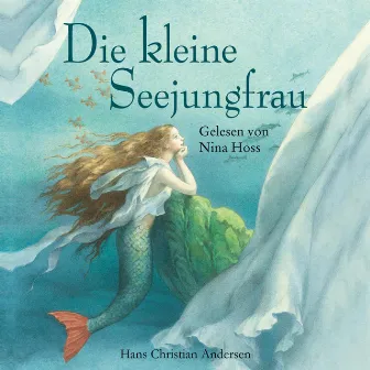 Die kleine Seejungfrau by Nina Hoss