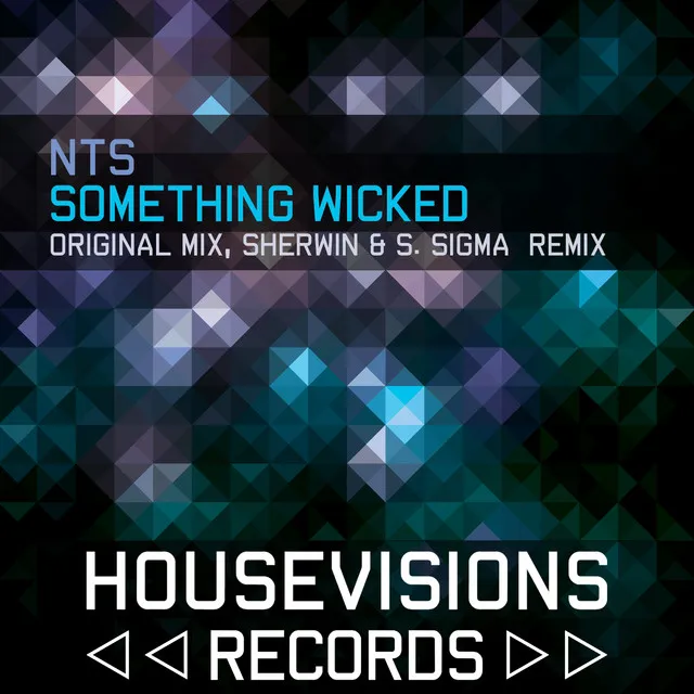 Something Wicked - Sherwin & S. Sigma Remix