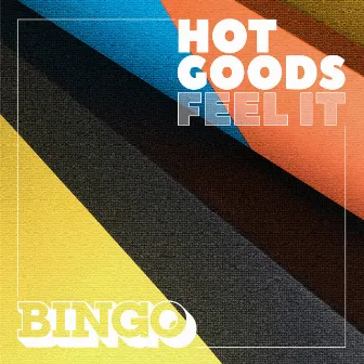 Feel It by Hot Goods