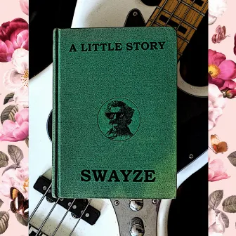 A Little Story by Swayze