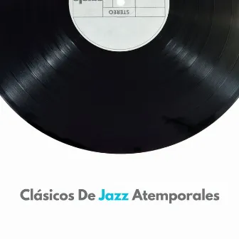 Clásicos De Jazz Atemporales by Café Salón Jazz Chill Out