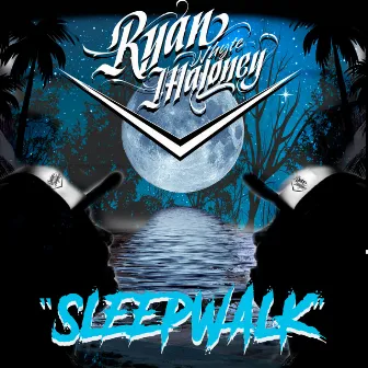 Sleepwalk by Ryan Whyte Maloney